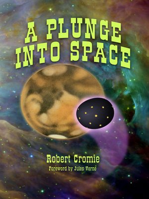 cover image of A Plunge into Space